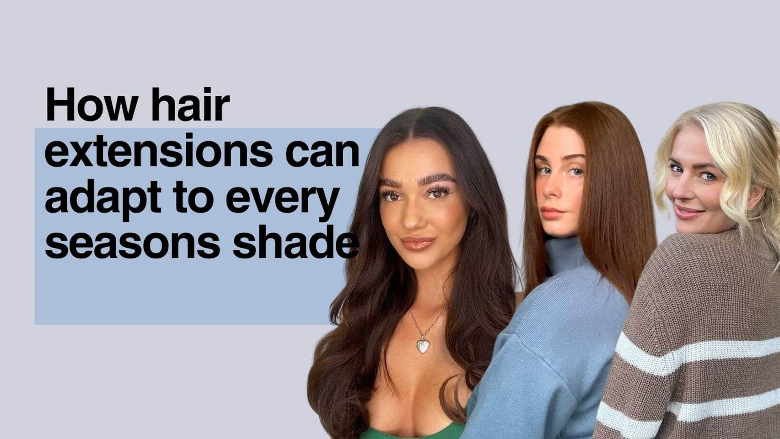 How Hair Extensions Can Adapt to Every Season’s Shade