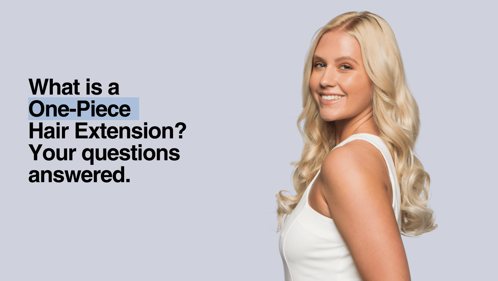 What Is A One Piece Hair Extension?