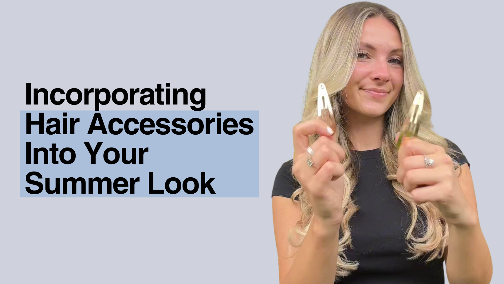 Incorporating Hair Accessories Into Your Summer Look