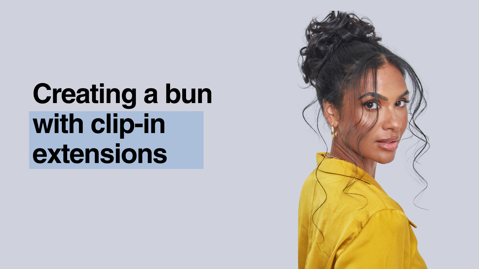 Creating a bun with clip-in extensions