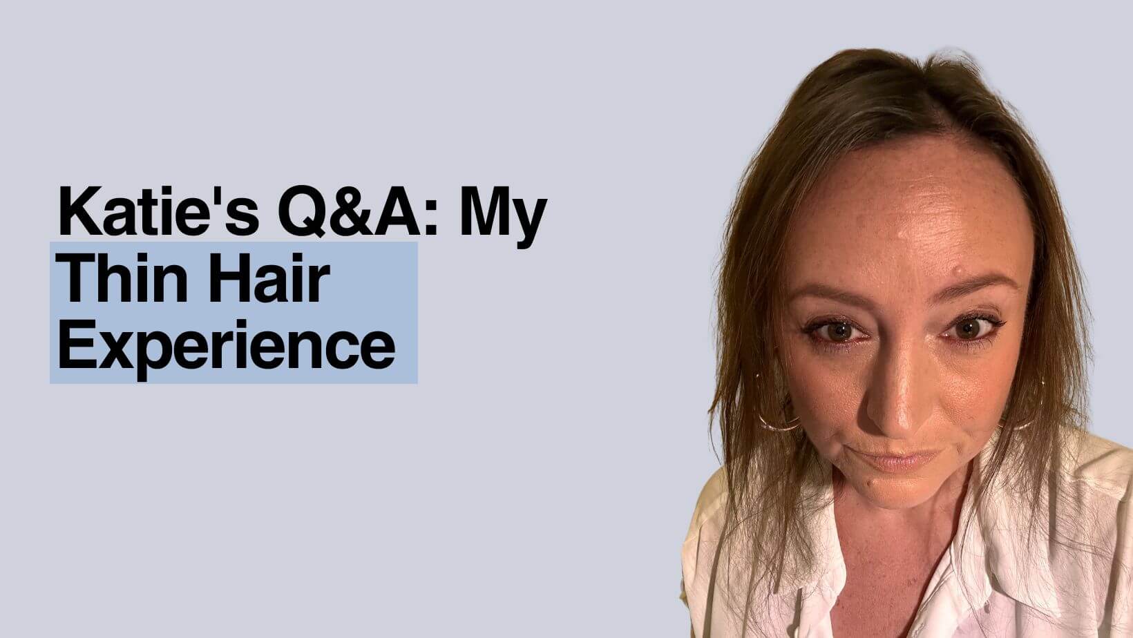 Customer Story: My Thin Hair Experience