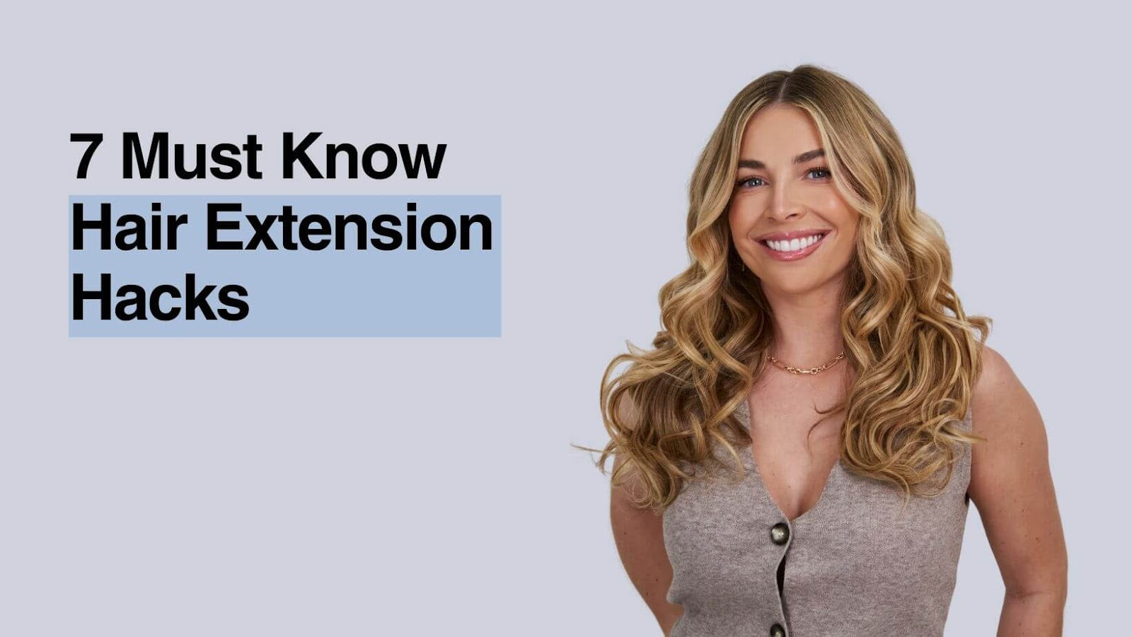 7 Must Know Hair Extension Hacks